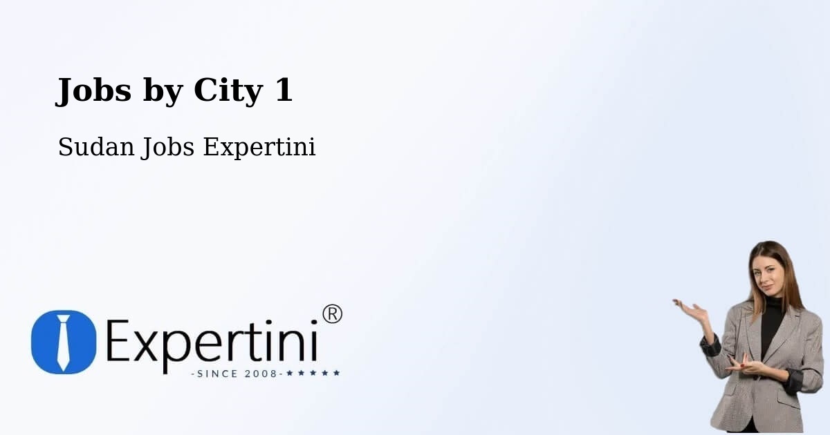 City Jobs in Sudan - Expertini